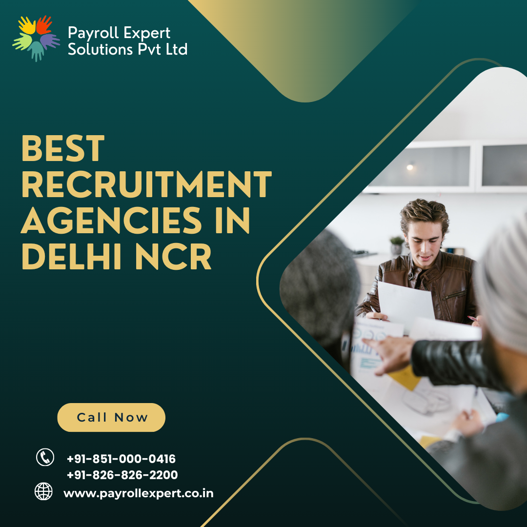 Best Recruitment agencies in delhi ncr