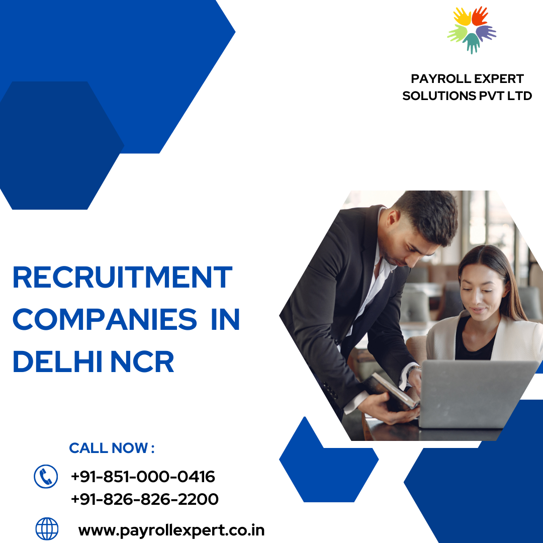 Recruitment comapanies Delhi ncr